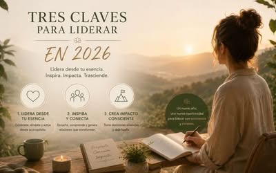 LAS 3 CLAVES PARA LIDERAR EN 2026